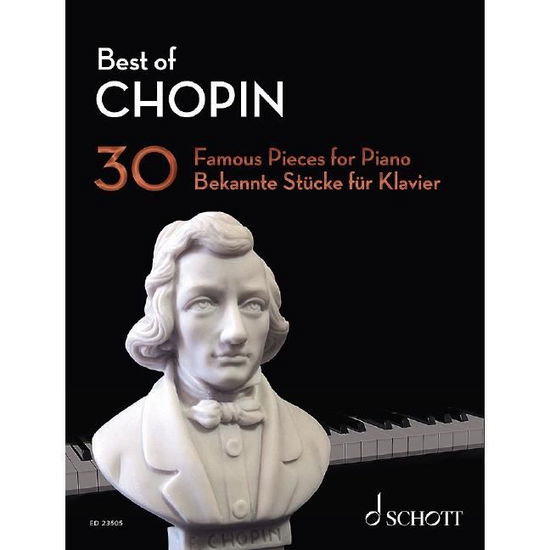 Best of Chopin: 30 Famous Pieces for Piano - Best of Classics - Frédéric Chopin - Kirjat - Schott Musik International GmbH & Co KG - 9783795724139 - keskiviikko 1. joulukuuta 2021