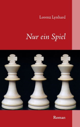 Cover for Lorenz Lynhard · Nur Ein Spiel (Paperback Book) [German edition] (2007)