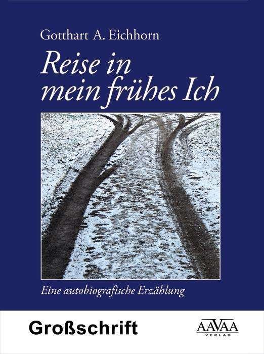Cover for Eichhorn · Reise in mein frühes Ich,Gr. (Bog)