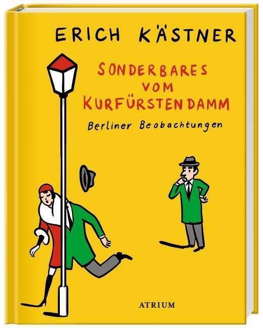 Cover for Kästner · Sonderbares vom Kurfürstendamm (Bog)