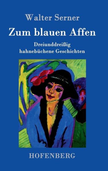 Cover for Serner · Zum blauen Affen (Book) (2016)