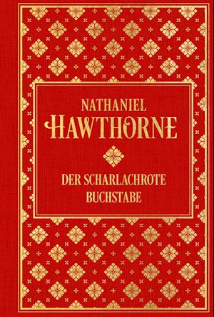 Der scharlachrote Buchstabe - Nathaniel Hawthorne - Books - Nikol - 9783868208139 - October 10, 2024