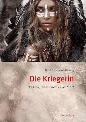 Cover for Dorit Stövhase-Klaunig · Die Kriegerin (Pocketbok) (2018)