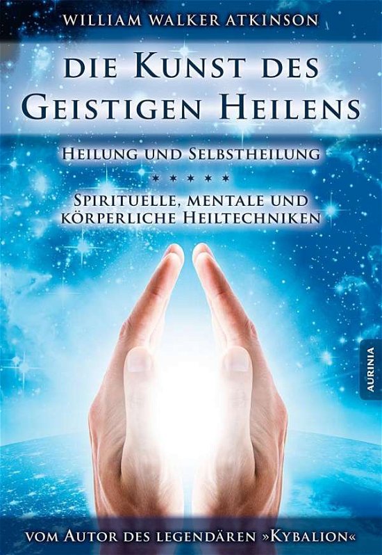 Cover for Atkinson · Kunst des Geistigen Heilens (Book)