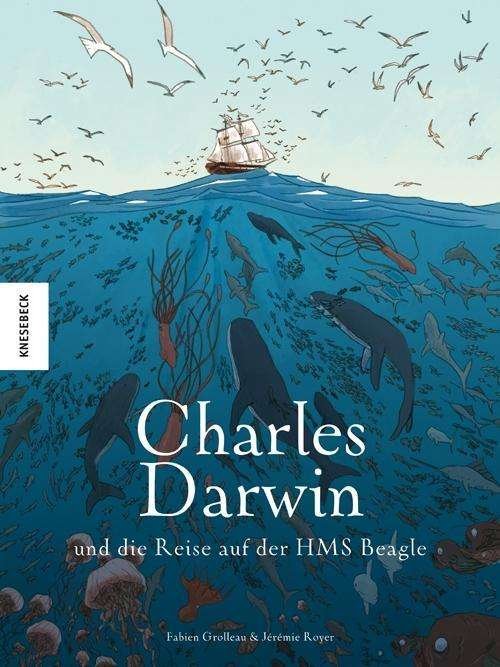 Cover for Grolleau · Charles Darwin und die Reise a (Bog)