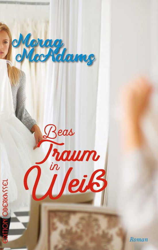 Cover for McAdams · Beas Traum in Weiß (Book)