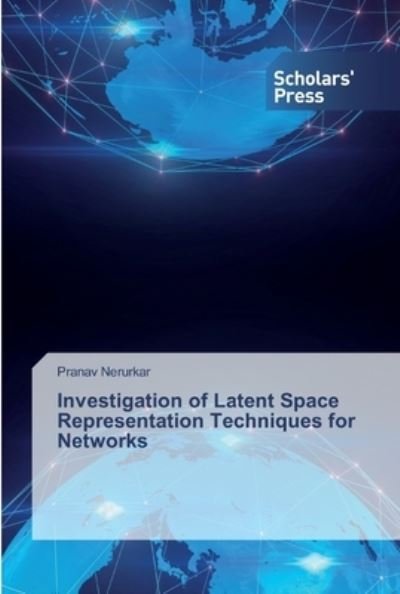 Cover for Nerurkar · Investigation of Latent Space (Bok) (2019)