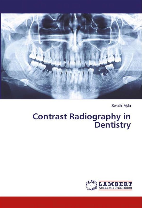 Cover for Myla · Contrast Radiography in Dentistry (Bok) (2019)