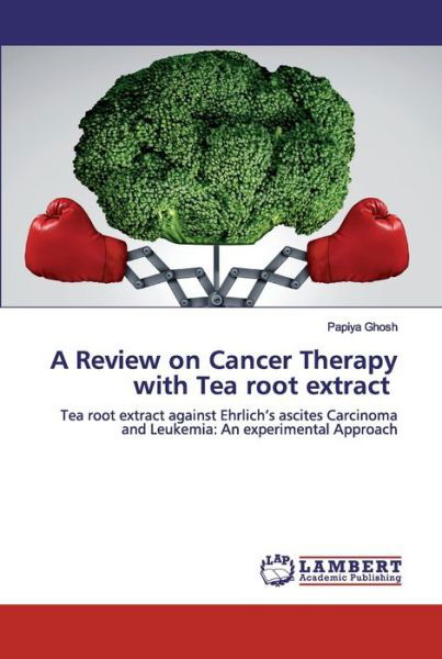 A Review on Cancer Therapy with T - Ghosh - Libros -  - 9786202515139 - 23 de marzo de 2020