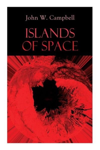 Cover for John W Campbell · Islands of Space (Paperback Book) (2020)