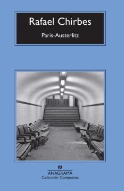 Cover for Rafael Chirbes · Paris Austerlitz (Paperback Book) (2018)