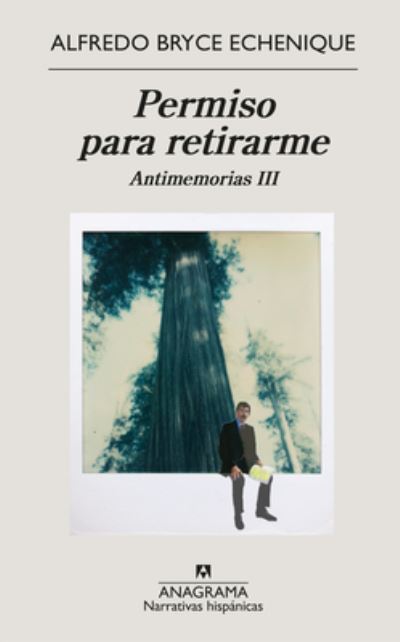 Cover for Alfredo Bryce Echenique · Permiso Para Retirarme (Paperback Book) (2021)