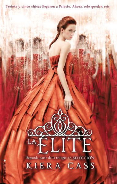 Cover for Kiera Cass · La Elite (Roca Editorial Juvenil) (Spanish Edition) (Pocketbok) [Spanish edition] (2013)