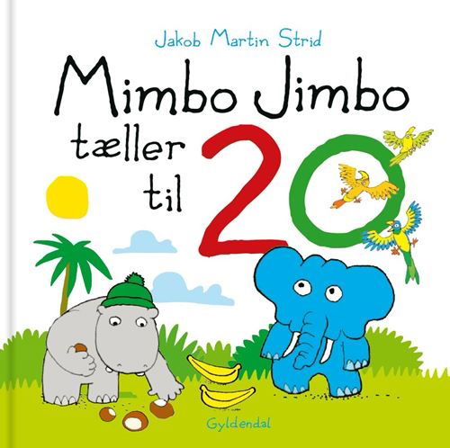 Cover for Jakob Martin Strid · Mimbo Jimbo: Mimbo Jimbo tæller til 20 (Bound Book) [1. Painos] (2023)