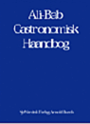 Cover for Ali-Bab · Gastronomisk Haandbog (Bound Book) [1st edition] (1997)