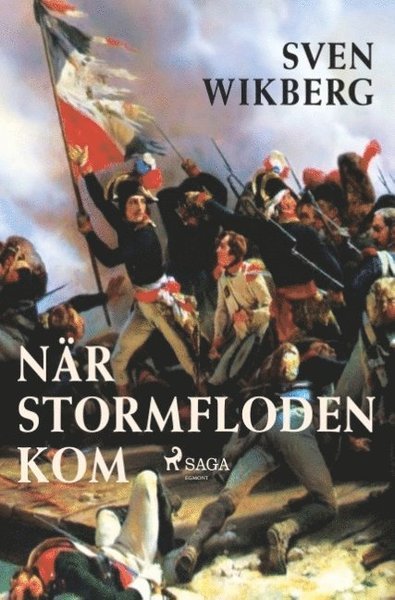 Cover for Sven Wikberg · När stormfloden kom (Bok) (2018)