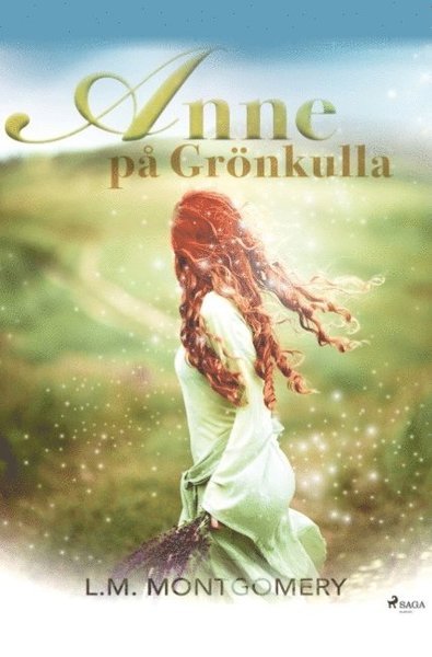 Cover for Lucy Maud Montgomery · Anne på Grönkulla (Book) (2019)