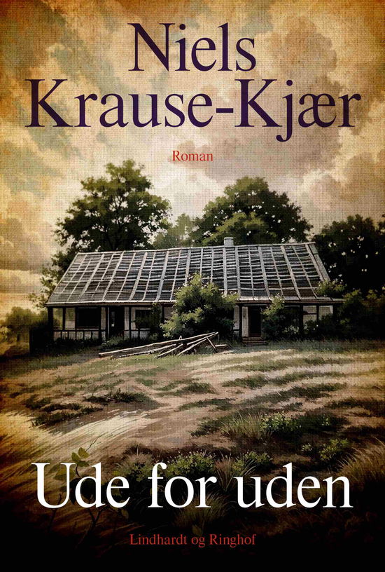 Cover for Niels Krause-Kjær · Ude for uden (Bound Book) [1th edição] (2025)