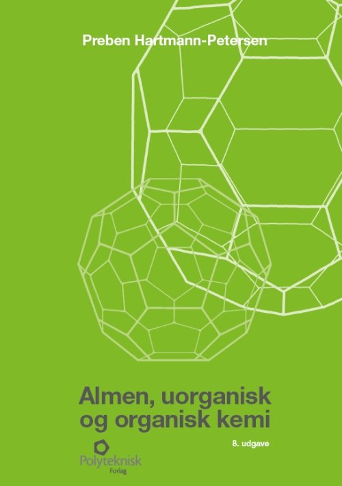 Cover for Preben Hartmann-Petersen · Almen, uorganisk og organisk kemi (Bok) [8:e utgåva] (2011)