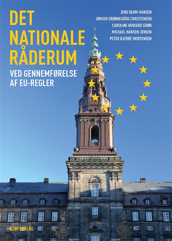 Cover for Af Jens Blom-hansen, Jørgen Grønnegård Christensen, Caroline Howard Grøn, Michael Hansen Jensen, Peter Bjerre Mortensen · Det nationale råderum (Hæftet bog) (2021)