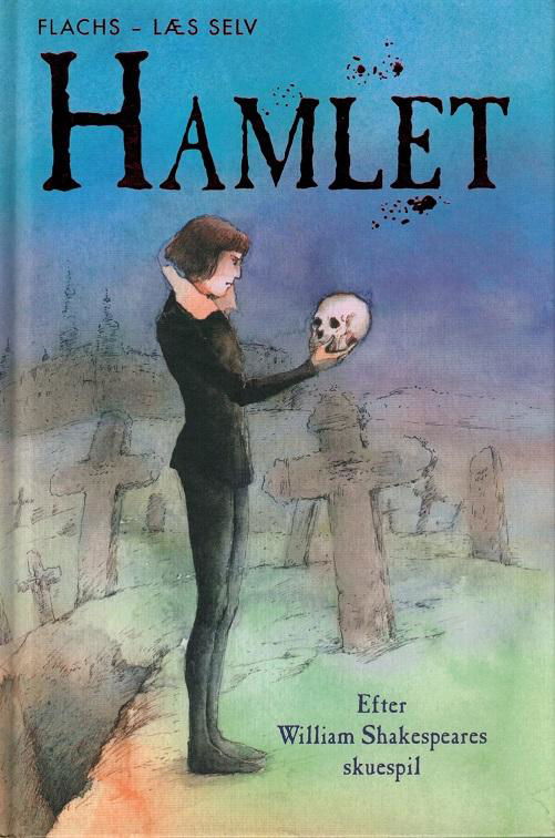 Cover for Louie Stowell · Flachs - Læs selv: FLACHS - LÆS SELV: Hamlet (Bound Book) [1º edição] (2015)