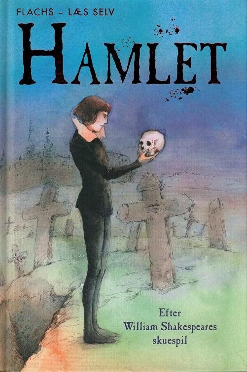 Cover for Louie Stowell · Flachs - Læs selv: FLACHS - LÆS SELV: Hamlet (Inbunden Bok) [1:a utgåva] (2015)