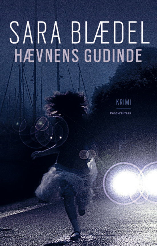 Cover for Sara Blædel · Hævnens gudinde (Sewn Spine Book) [1e uitgave] (2009)