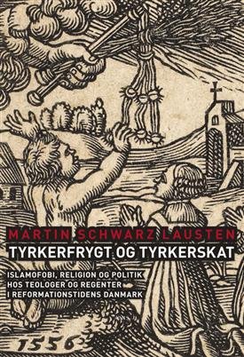 Cover for Martin Schwarz Lausten · Tyrkerfrygt og tyrkerskat (Poketbok) [1:a utgåva] (2010)