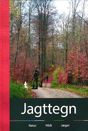 Cover for Niels Søndergaard (ansv. redaktør) · Jagttegn (Hardcover Book) [1.º edición] (2022)