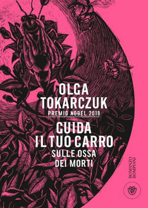 Cover for Olga Tokarczuk · Guida Il Tuo Carro Sulle Ossa Dei Morti (Bok)