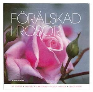 Cover for Ulrika Grönlund · Förälskad i rosor (Map) (2007)