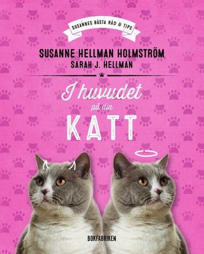Cover for Sarah J. Hellman · I huvudet på din katt (Bound Book) (2015)