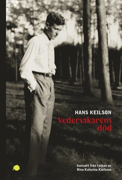 Absint: Vedersakarens död - Hans Keilson - Boeken - Nilsson Förlag - 9789188155139 - 15 november 2016