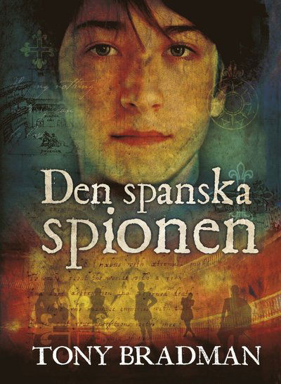 Cover for Tony Bradman · Den spanska spionen (Bound Book) (2018)