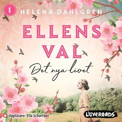 Cover for Helena Dahlgren · Ellens val: Det nya livet (Hörbok (MP3)) (2021)