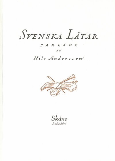 Cover for Nils Andersson · Svenska låtar Skåne, Andra delen (Bog) (2019)