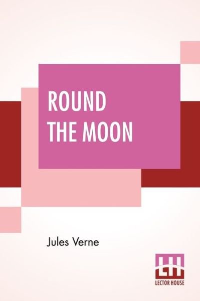 Cover for Jules Verne · Round The Moon (Paperback Book) (2019)