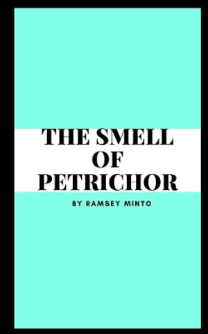 Cover for Ramsey Minto · The Smell of Petrichor (Book) (2023)