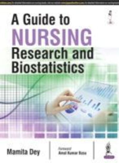 Cover for Dey · A Guide to Nursing Research and Biostati (Paperback Book) (2016)