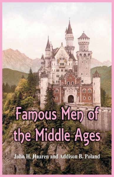 Cover for John H. Haaren · Famous Men of the Middle Ages (Paperback Book) (2017)