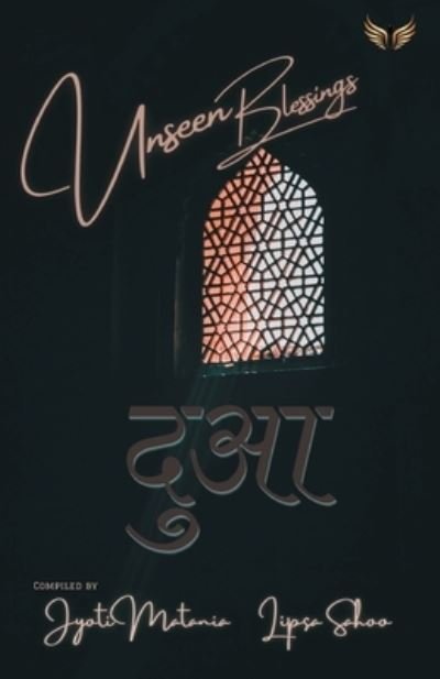 Cover for Jyoti Matania · Unseen Blessings 'Duaa' (Taschenbuch) (2021)