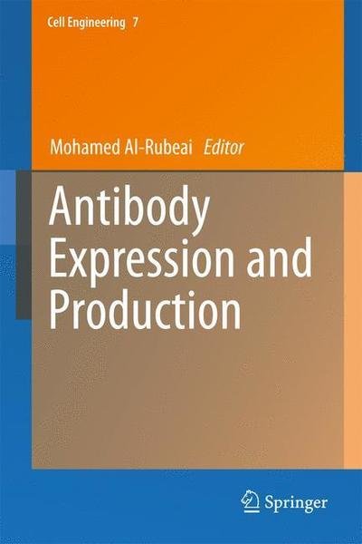 Mohamed Al-rubeai · Antibody Expression and Production - Cell Engineering (Paperback Book) [2011 edition] (2013)