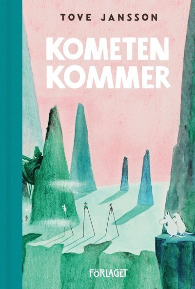 Cover for Tove Jansson · Kometen kommer (Bok) (2019)