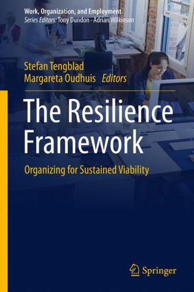 Cover for The Resilience Framework (Book) [1st ed. 2018 edition] (2017)