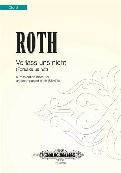 Cover for Alec Roth · Verlass Uns Nicht Forsake Us Not (Paperback Book) (2024)
