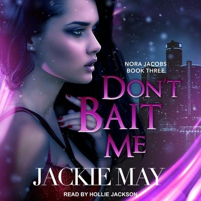 Cover for Jackie May · Don't Bait Me (CD) (2019)