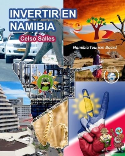 Cover for Celso Salles · INVERTIR EN NAMIBIA - Visit Namibia - Celso Salles: Coleccion Invertir en Africa (Paperback Book) (2022)