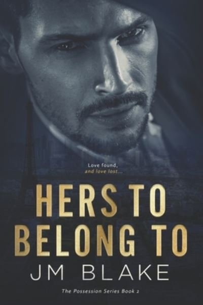 Cover for Jm Blake · Hers To Belong To - Possession (Taschenbuch) (2022)