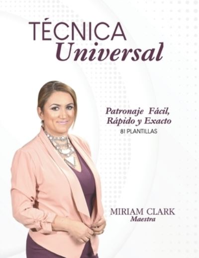 Cover for Miriam Clark · Tecnica Universal (Paperback Book) (2021)