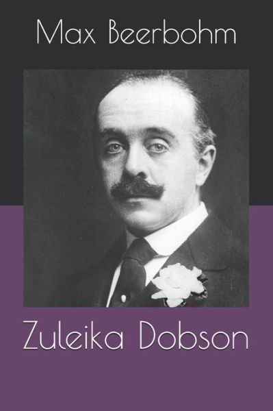 Cover for Max Beerbohm · Zuleika Dobson (Paperback Book) (2020)